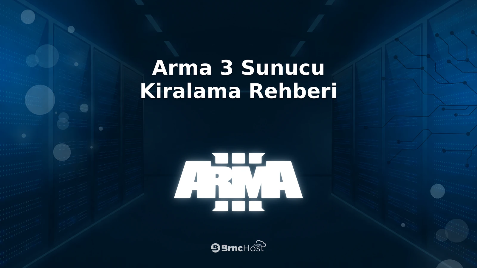 Arma 3 Sunucu Kiralama Rehberi: Modlu Oyunlar İçin Altyapı