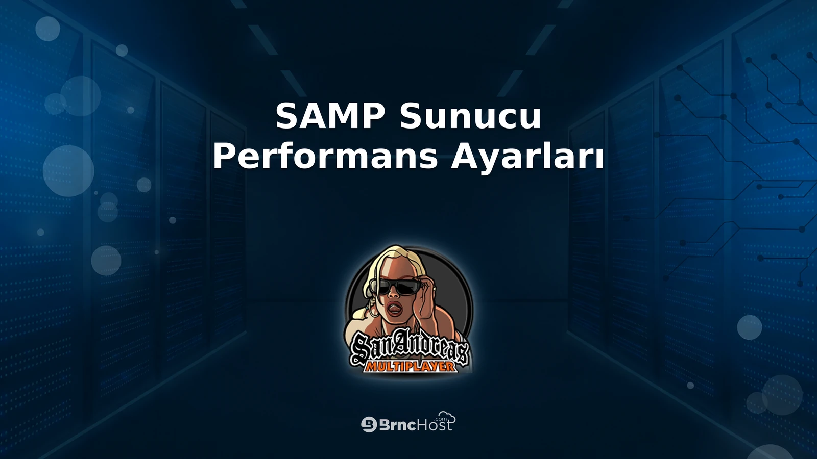 SAMP Sunucu Performans Ayarları ve Lag Azaltma