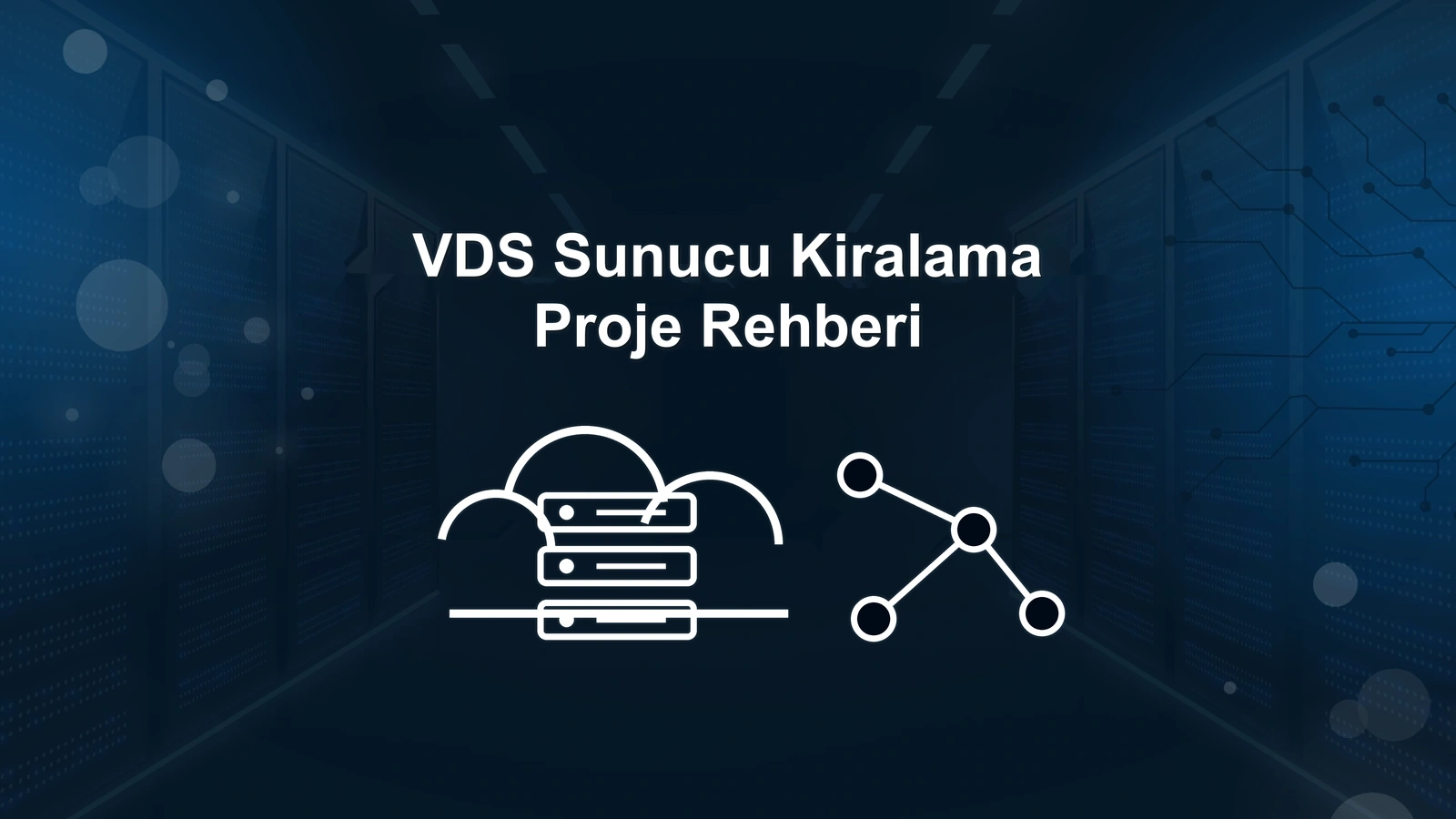 VDS Sunucu Kiralama Hangi Projeler İçin Mantıklı?