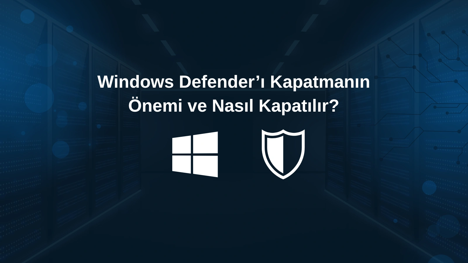 Windows Defender kapatma rehberi ve güvenlik duvarı devre dışı bırakma adımları