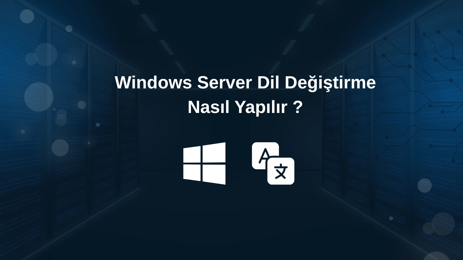 Windows Server dil değiştirme işlemi
